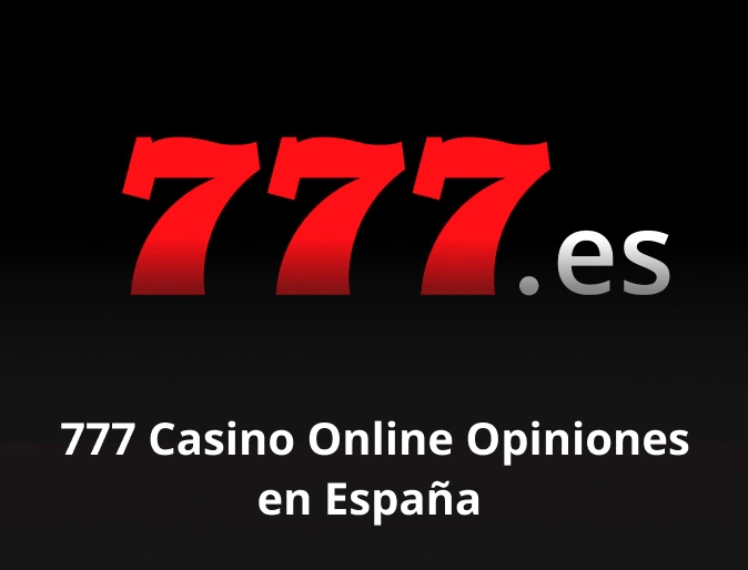 777 Casino Online Opiniones en España